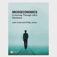 Microeconomics: A Journey Through Life’s Decisions 作者：John Cullis,Philip Jones