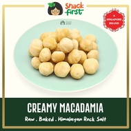 SnackFirst Creamy Macadamia (Raw/Baked/Himalayan Rock Salt) - Healthy ketogenic Australia Nuts Snack