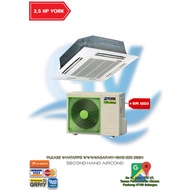 2.5HP York Ceiling Cassette Type Used Aircond AC1688 / Non-inverter / Not Include Installation