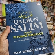 Qalbun Salim - Syarah Penawar Bagi Hati