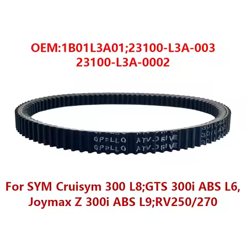 Kevlar Drive Belt 23100-L3A For SYM Cruisym 300 L8/Joymax Z 300i ABS L9/GTS 300i ABS L6/RV250 RV270 