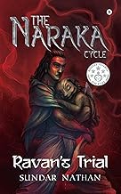 The Naraka Cycle : Book 1 - Ravan's Trial