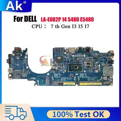 LA-E082P Mainboard For DELL Latitude E5480 5480 with i5 i7-6th/7th Gen CPU V2G CN-0YYRGW 0XDPDM 0X0M