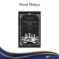 Novel Melayu: DI HATIKU ADA KAMU - Penulis: RINSYA CHASIANI - Penerbit: Penerbitan RC