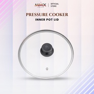 MMX Ewant Pemasak Tekanan Aksesori Penutup Kaca (6L)