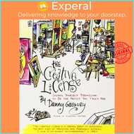 The Creative License : Giving Yourself Permission to be the Artist you Truly Ar by Danny Gregory (US edition, paperback)