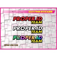 PROPER.ID TEAM sticker cutting sticker