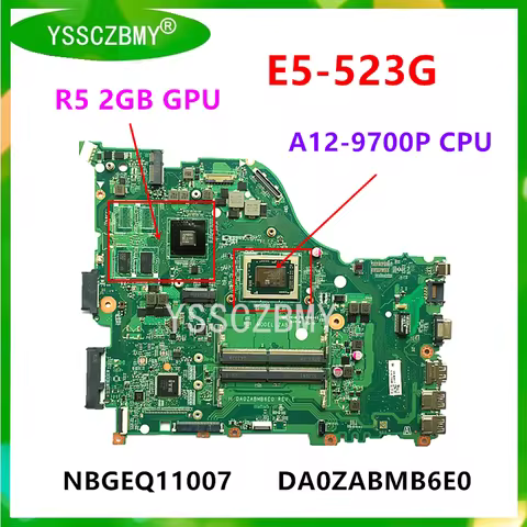 DA0ZABMB6E0 MainBoard For ACER E5-523 E5-523G Laptop Motherboard with A10-9600P A12-9700P CPU 2GB GP