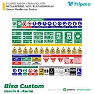 Custom Factory Signs - Industrial Area Signage - Acrylic ACP Aluminum Plate