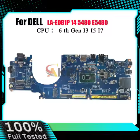 Dell Latitude 5480 E5480 Laptop Motherboard Model LA-E081P for Dell, Includes I3 I5 I7 CPU 0MFNP8 10