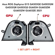 FAN Asus ROG Zephyrus G15 GA503QE GA503QM GA503QR GA503QS GU603H GU603ZM GU603ZW GU603ZE 2021 FAN VG