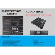 Mixer ZETAPRO KILLER 12 / KILLER12 ORIGINAL 12 Channel 6 Tone 4 Group Effect Reverb 199 Dsp Edit a