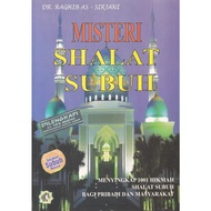 Misteri Shalat Subuh (Dr. Raghib As-Sirjani)