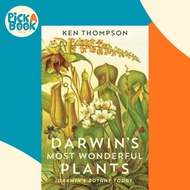 Darwin's Most Wonderful Plants : Darwin's Botany Today by Ken Thompson (UK edition, paperback)
