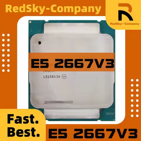 XEON E5 2667V3 E5 2667 V3 3.2GHz Eight-Core CPU Processor 20M 135W LGA 2011-3 E5-2667 V3