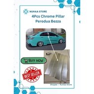 Perodua Bezza 4Pcs Chrome Pillar