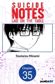 Suicide Notes Laid on the Table #035 Toutarou Minami