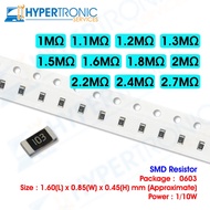 10 pcs SMD Resistor, Chip Resistor , Size 0603 - 1M 1.1M 1.2M 1.3M 1.5M 1.6M 1.8M 2M 2.2M 2.4M 2.7M 