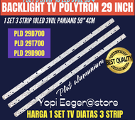 BACKLIGHT TV LCD LED POLYTRON 29 INCH PLD-29D7000- PLD-29D900 PLD-29T700 BACKLIGHT TV POLYTRON 29 IN
