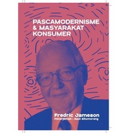 Postmodernism And Consumer Society - Fredric Jameson - Fire Ants