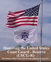 Honoring the United States Coast Guard – Reserve (USCG-R) Dennis A. Telfer