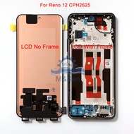 จอภาพ LCD แท้สำหรับ Oppo Reno 12 CPH2625 Reno12F 12Pro ชิ้นส่วนโทรศัพท์มือถือแบบติดตั้งทั้งเครื่อง ไ