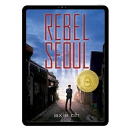 Rebel Seoul #1 | Rebel Seoul | Teen | Young Adult