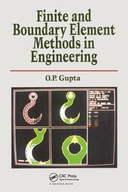 Finite and Boundary Element Methods in Engineering O.P. Gupta