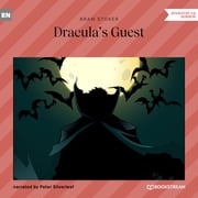 Dracula's Guest (Unabridged) Bram Stoker