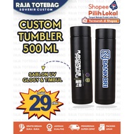 CUSTOM SOUVENIR TUMBLER - 500 TUMBLER ML - SCREEN-PRINTED TUMBLER SOUVENIR - 500ML SCREEN-PRINTED ST