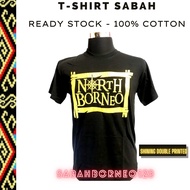 T-Shirt Baju Sabah Borneo premium COTTON [NORTH BORNEO SHINING]