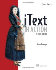 iText in Action, 2/e (Paperback)