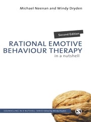Rational Emotive Behaviour Therapy in a Nutshell Windy Dryden