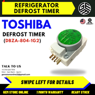 (DBZA-804-1G2) TOSHIBA Refrigerator Timer / Timer Peti Sejuk / Defrost Timer