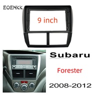 EOENKK 9 "Androidรถสเตอริโอแผงวิทยุกรอบวิทยุหน้ากากFasciasสำหรับSubaru Forester 2008-2012 รถแผ่นหน้า