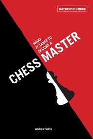 หนังสืออังกฤษใหม่ What It Takes to Become a Chess Master : chess strategies that get results [Paperb