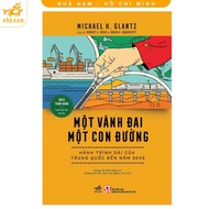 Book - A belt, a path: China's long journey until 2049 (Nha Nam HCM)