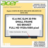 LCD LED Acer Aspire 5 A515-45 A515-45G A515-43G A515-44 A515-44G