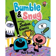 Bumble & Snug and the Jealous Giants - Bumble and Snug by Mark Bradley | Paperback | | 9781444972344
