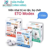 Vemedim ETO Modex - Diệt ve rận bọ chét điều trị viêm da do Demodex Sarcoptes cho chó - (Lẻ 1 viên. 