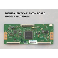TOSHIBA LED TV 49'' T-CON BOARD MODEL # 49U7750VM