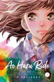 Ao Haru Ride, Vol. 7 Io Sakisaka