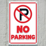 NO PARKING TARPAULIN SIGNAGE, size 1.5x2ft, 2x3ft