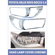 TOYOTA HILUX REVO ROCCO 2.4 HEAD LAMP COVER CHROME