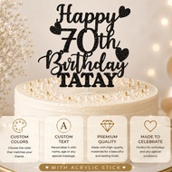 Happy 70th birthday Tatay cake topper customized birthday cake topper