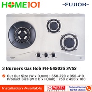 Fujioh 3 Burners Built-In Gas Hob FH-GS5035 SVSS - LPG / PUB