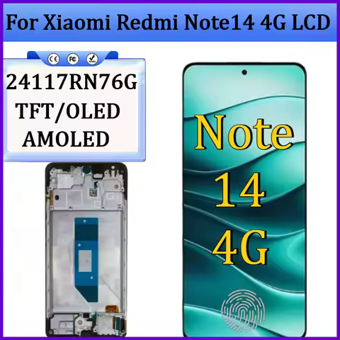 New TFT/OLED Screen For Xiaomi Redmi Note14 4G LCD 24117RN76G Display Screen Touch Panel Digitizer R