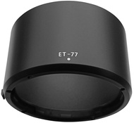 ET-77 Lens Hood for Canon RF 85mm F2 Macro is STM【Not for RF 85mm F1.2 L USM】 Lens on EOS R6 R6 Mark