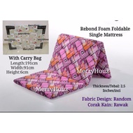 Rebond Foam (Top Quality)Tilam Single 2.5 Inci/6cm Tebal Foldable Single Mattress /Tilam Lipat/carry bag