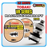 TOBAKI VR SERIES RACING CAMSHAFT WAVE125 VR1 LC135 Y15ZR FOR STD BLOCK 54-57 VR3 68-72 LC135 VR2 65M